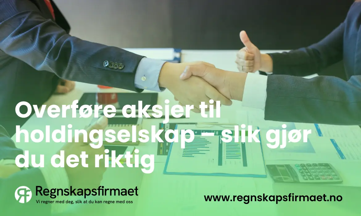 overføre aksjer til holdingselskap