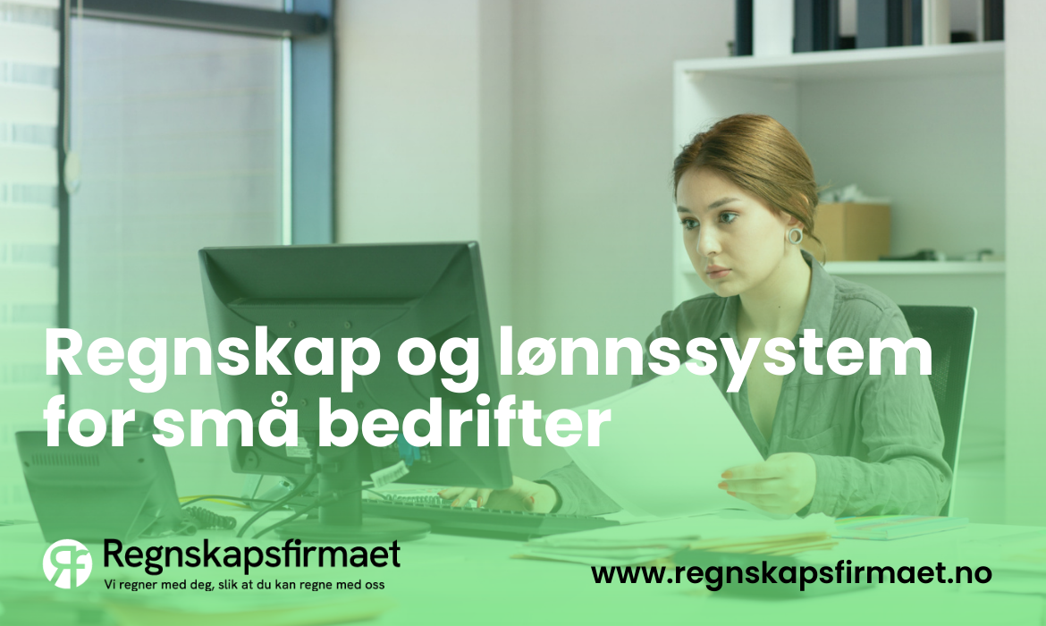 Regnskap og lønnssystem for små bedrifter