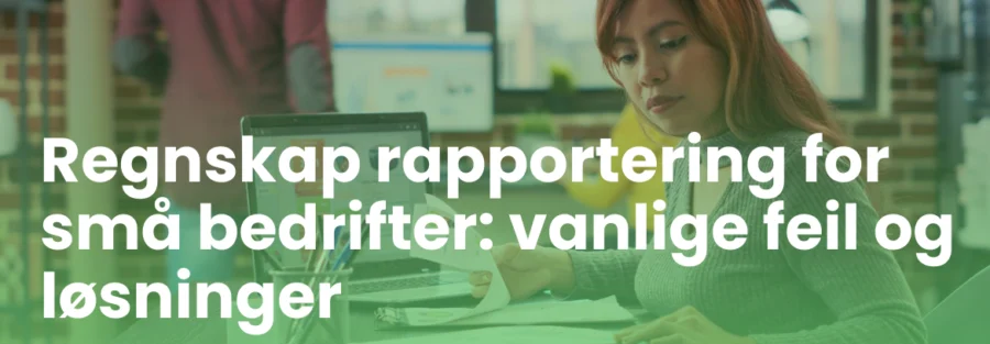 Regnskap rapportering