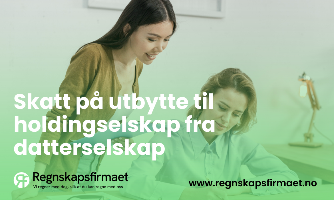 Skatt på utbytte til holdingselskap fra datterselskap
