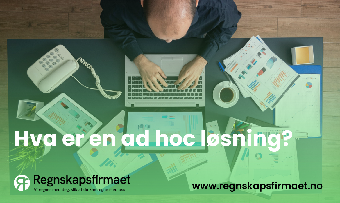 Hva er en ad hoc løsning?